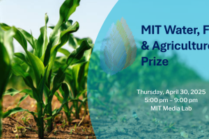 Promotional graphic for the MIT Water, Food, & Agriculture Prize event